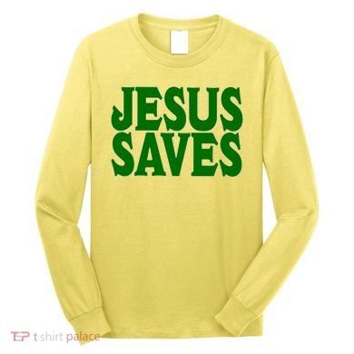 Mall Jesus Saves Long Sleeve Shirt