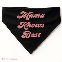 Mama Knows Best Momlife Proud Mom Trendy Vici Funny Gift USA-Made Doggie Bandana thumb 0