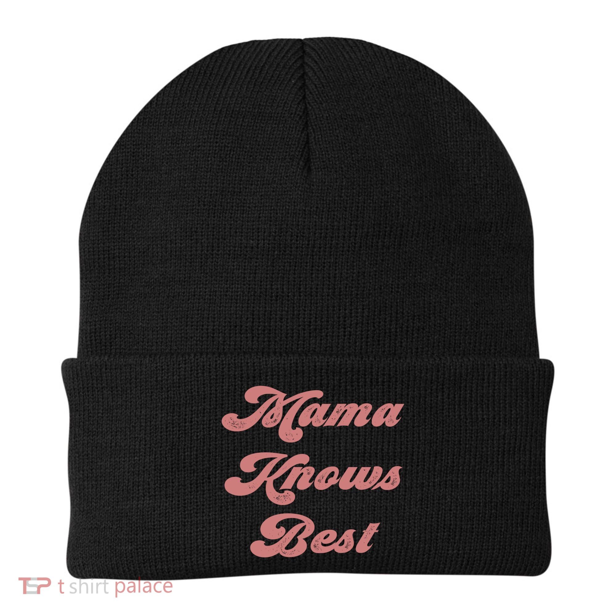 Mama Knows Best Momlife Proud Mom Trendy Vici Funny Gift Beanie