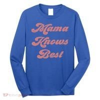 Mama Knows Best Momlife Proud Mom Trendy Vici Funny Gift Long Sleeve Shirt thumb 0