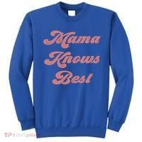 Mama Knows Best Momlife Proud Mom Trendy Vici Funny Gift Sweatshirt thumb 0