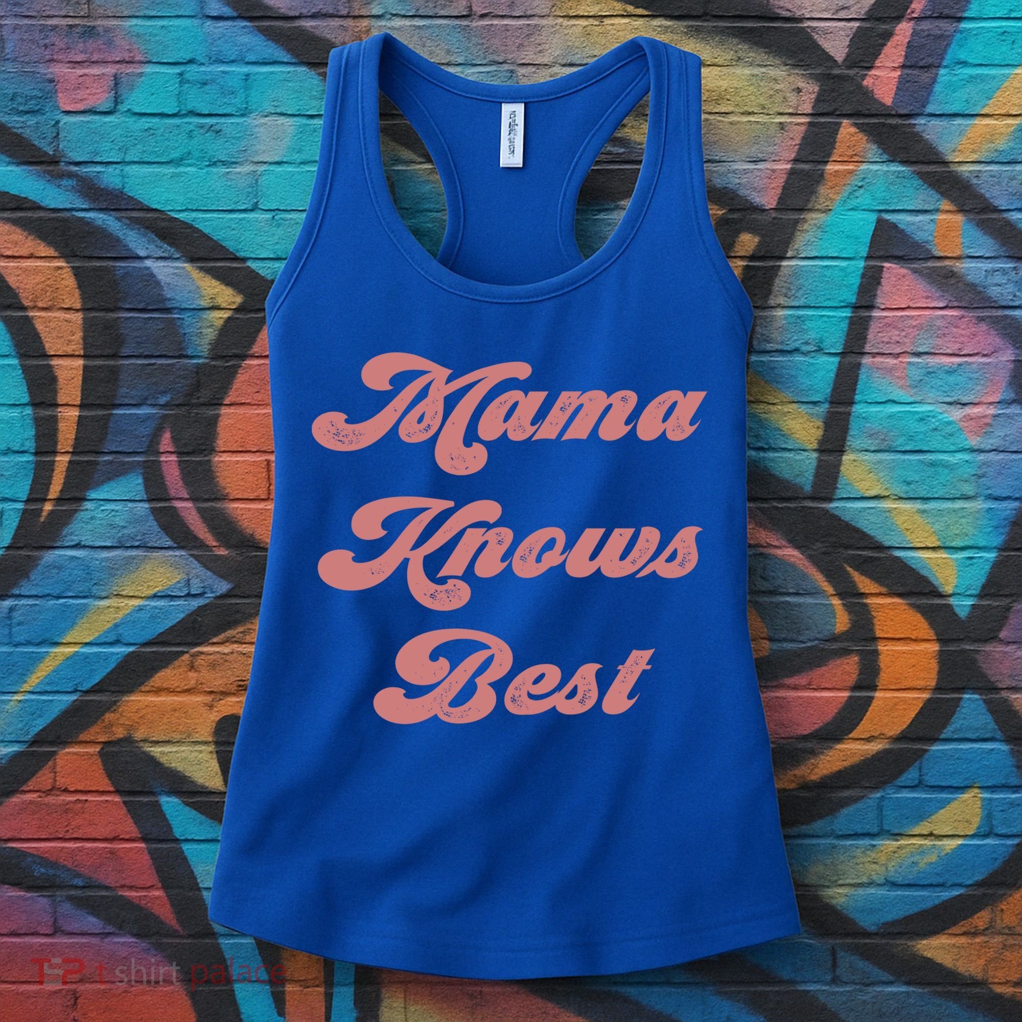 Mama Knows Best Momlife Proud Mom Trendy Vici Funny Gift Women's Tank Top