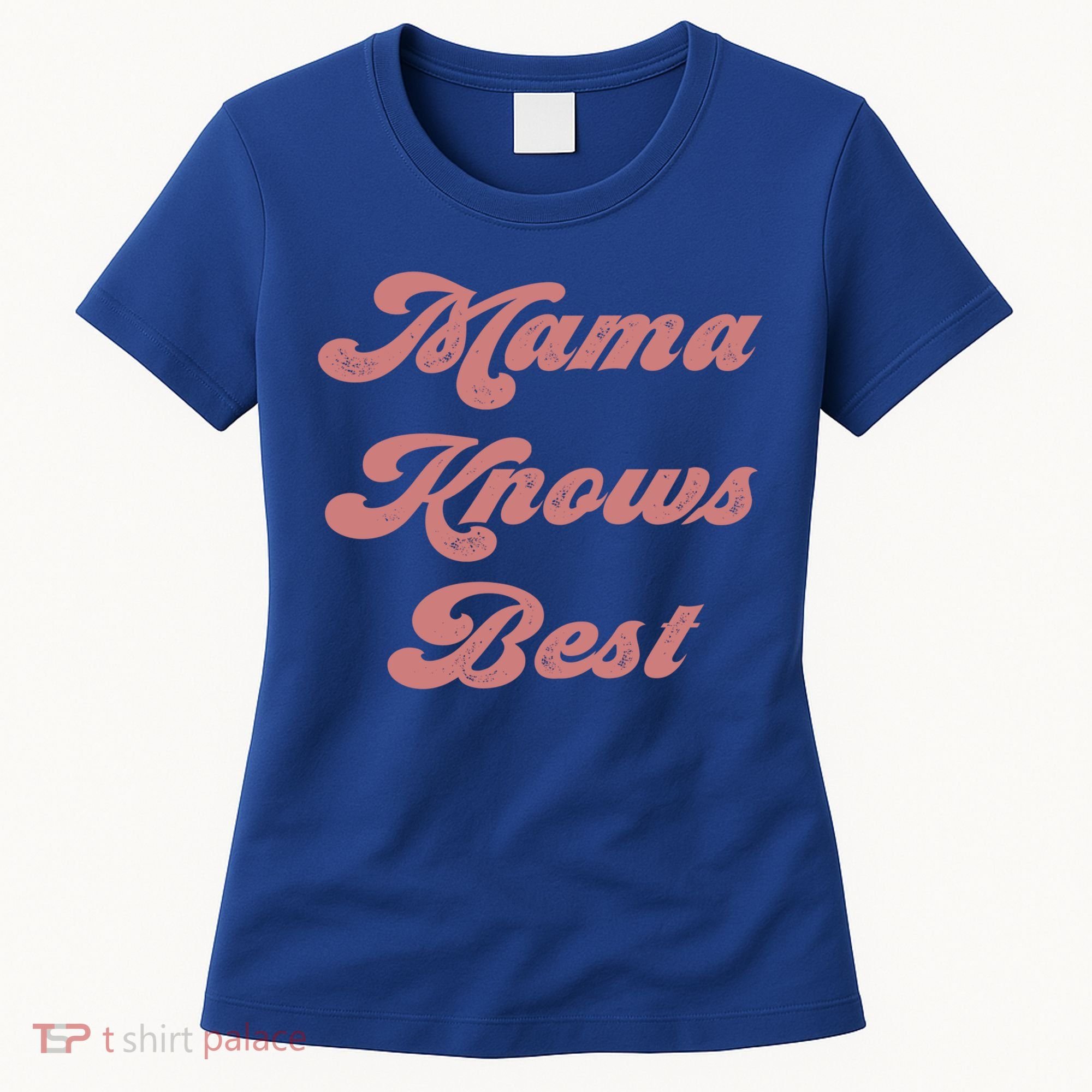 Mama Knows Best Momlife Proud Mom Trendy Vici Funny Gift Women's T-Shirt