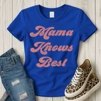 Mama Knows Best Momlife Proud Mom Trendy Vici Funny Gift Women's T-Shirt thumb 3