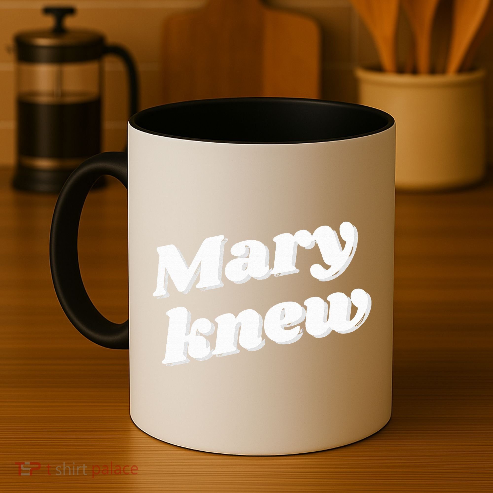 Mary Knew Christmas  Coffee Mug
