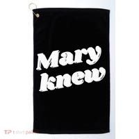 Mary Knew Christmas  Golf Towel thumb 0