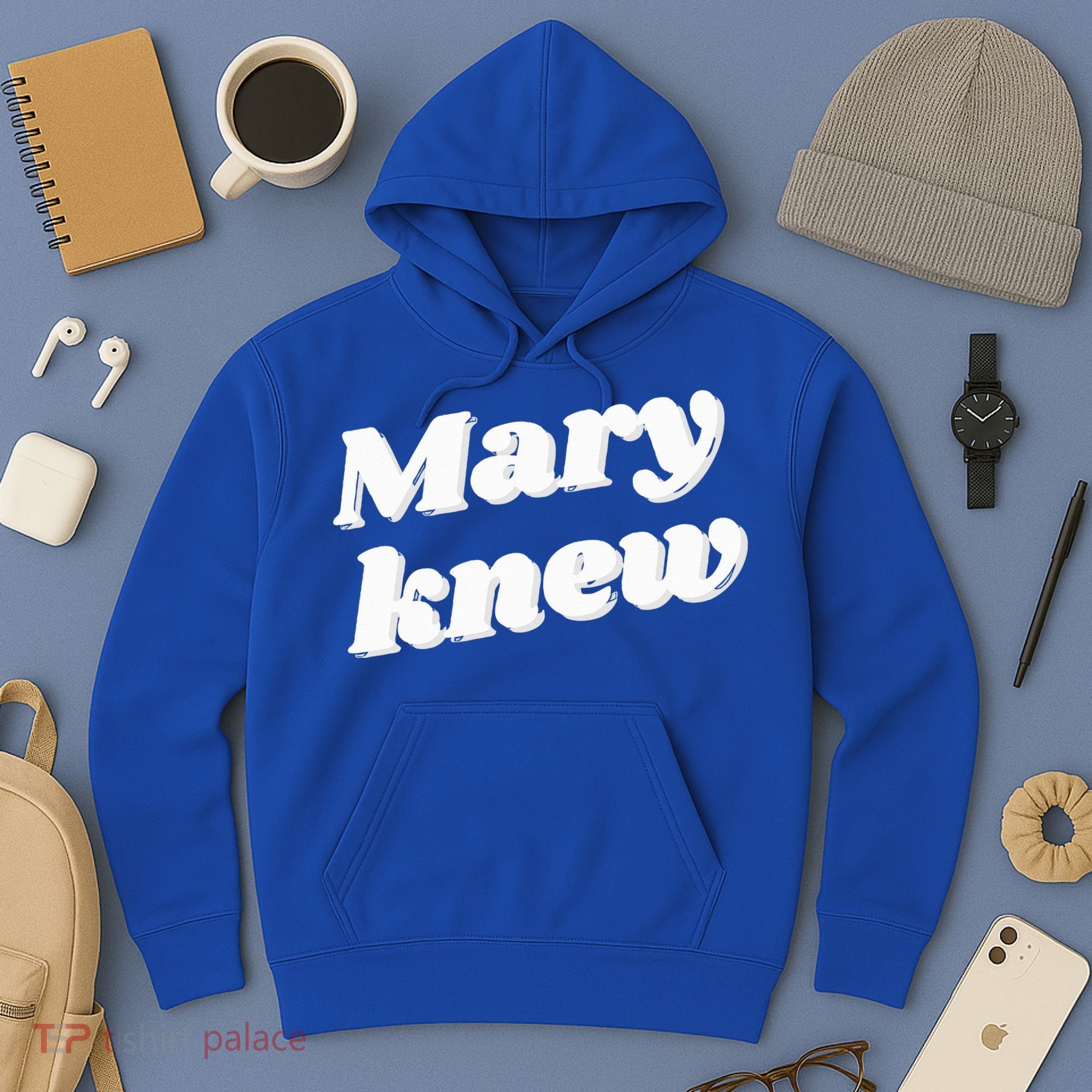 Mary Knew Christmas  Hoodie