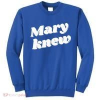 Mary Knew Christmas  Sweatshirt thumb 0