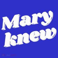 Mary Knew Christmas  Sweatshirt thumb 3