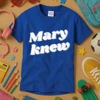 Mary Knew Christmas  Kids T-Shirt thumb 3