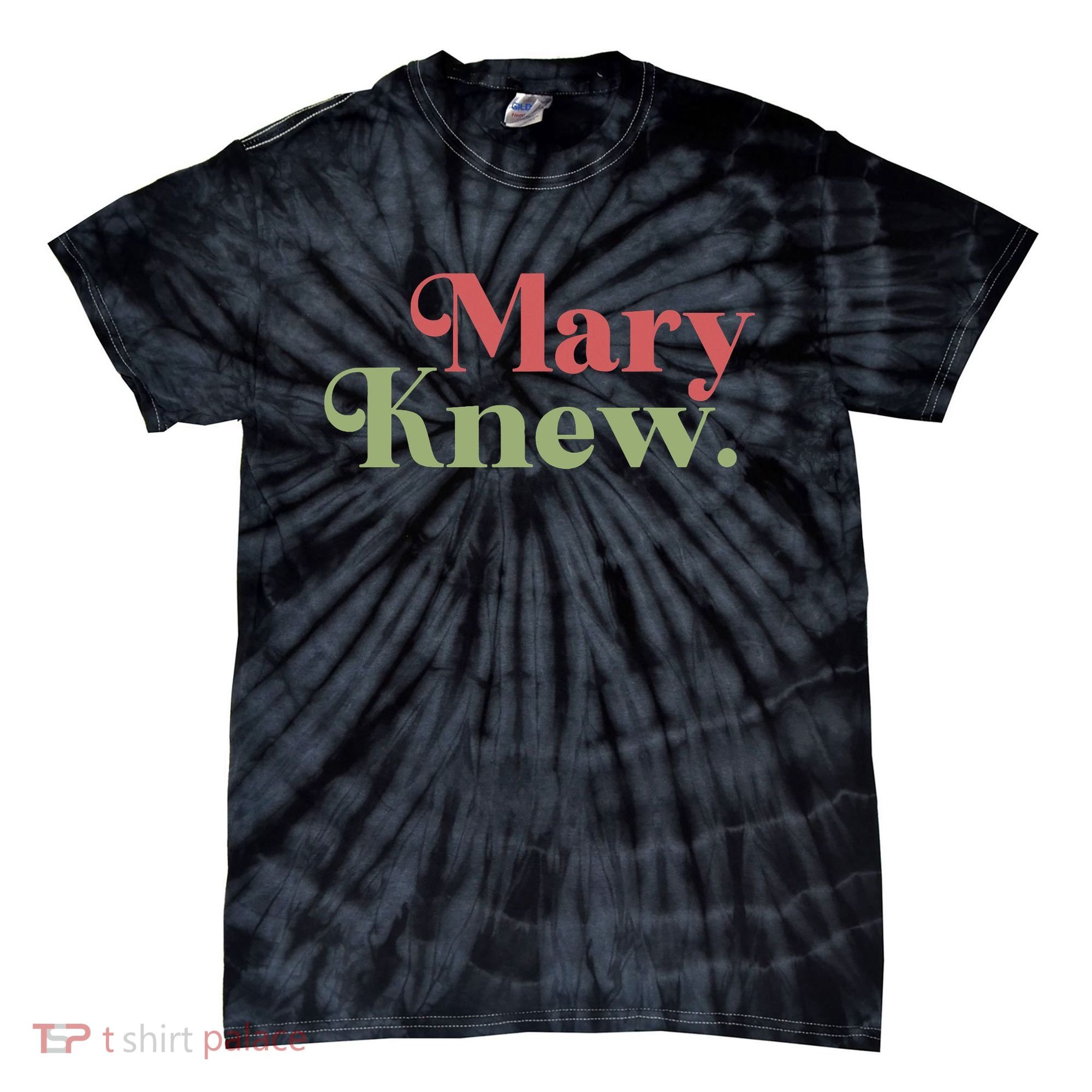 Mary Knew Christmas Tie-Dye T-Shirt