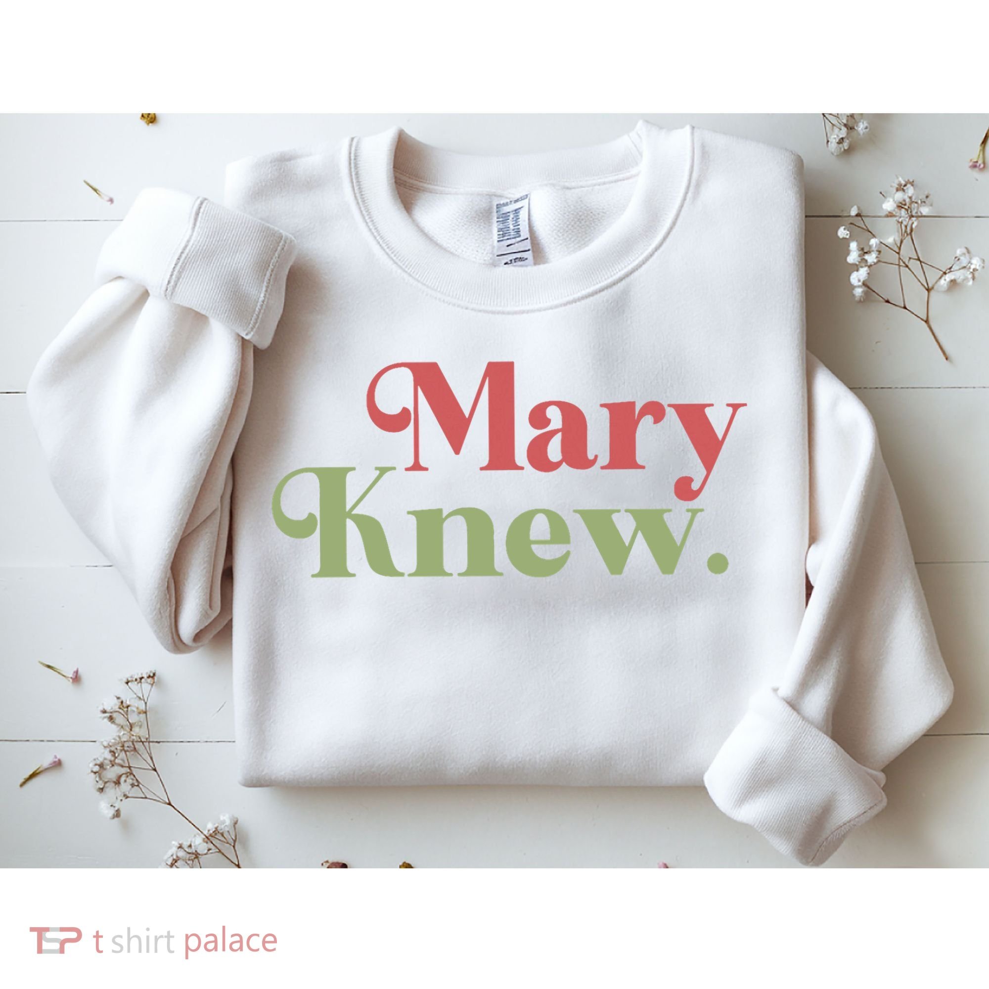 Mary Knew Christmas Sweatshirt