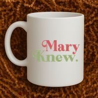 Mary Knew Christmas Coffee Mug thumb 2