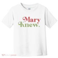 Mary Knew Christmas Toddler T-Shirt thumb 0