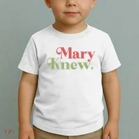 Mary Knew Christmas Toddler T-Shirt thumb 2