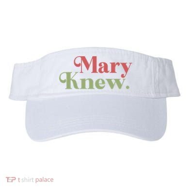 Mary Knew Christmas Visor
