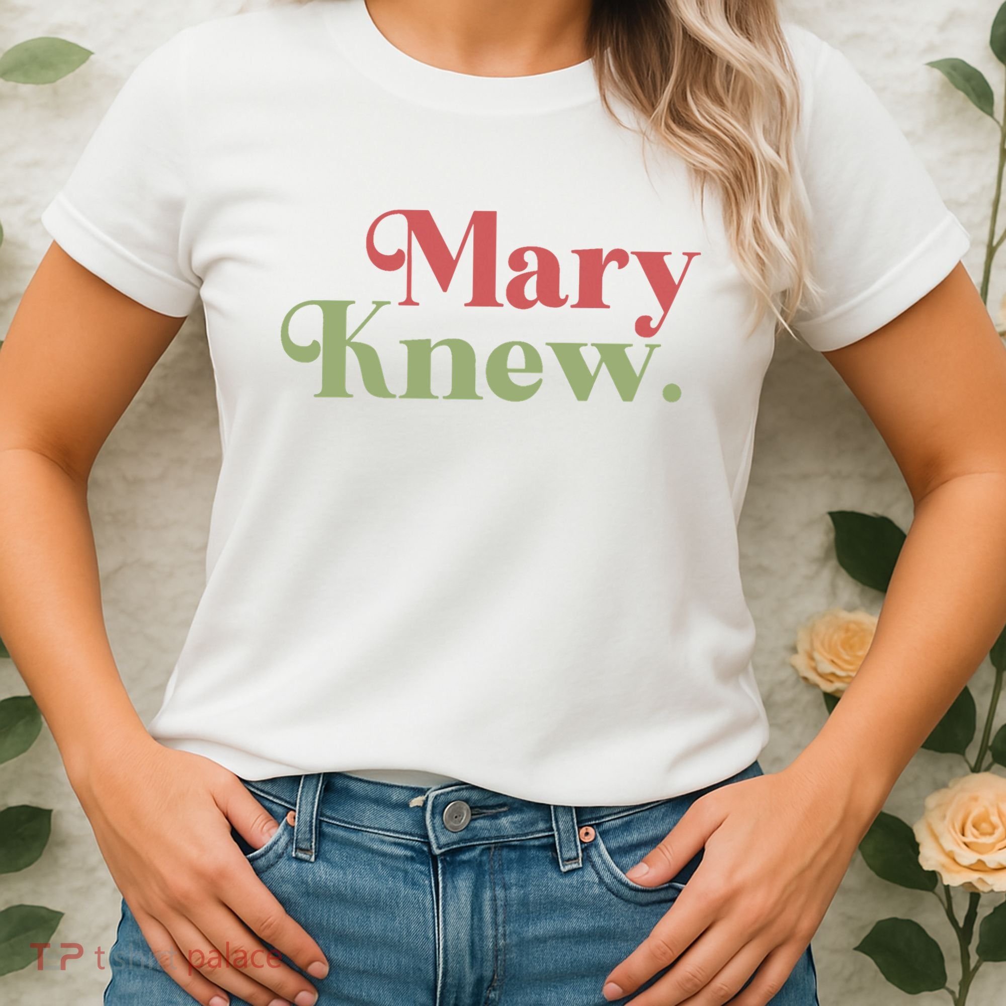Mary Knew Christmas Women's T-Shirt
