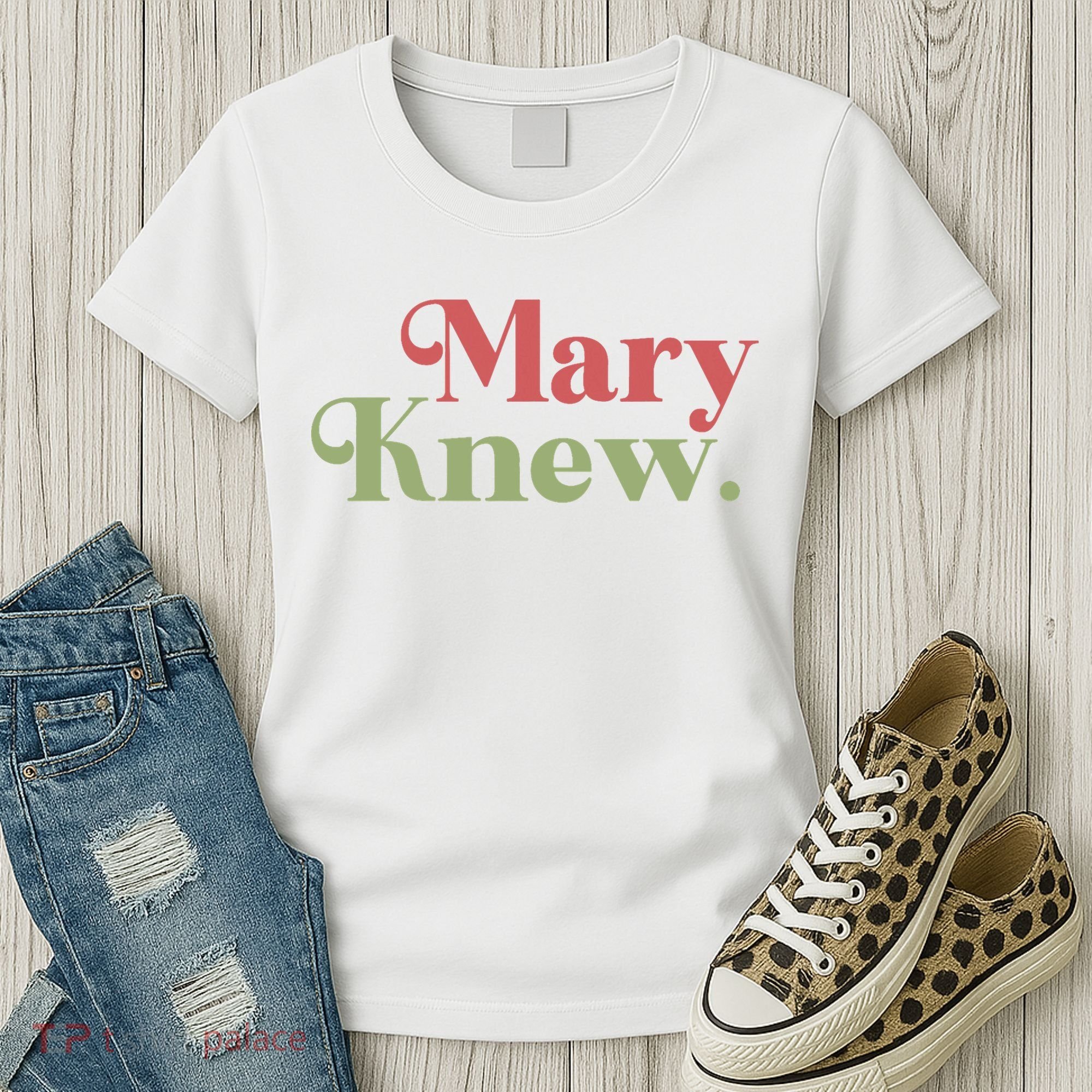Mary Knew Christmas Women's T-Shirt