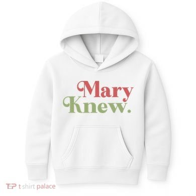 Mary Knew Christmas Kids Hoodie