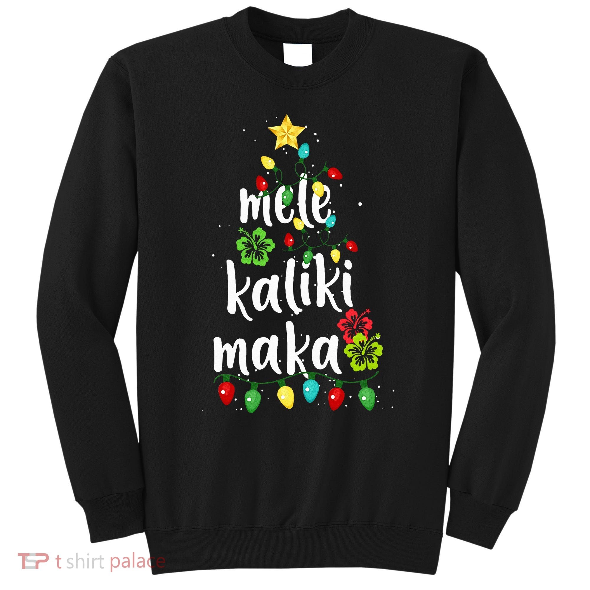 Mele kalikimaka Christmas Hawaiian Xmas Sweatshirt