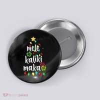 Mele kalikimaka Christmas Hawaiian Xmas Button thumb 0