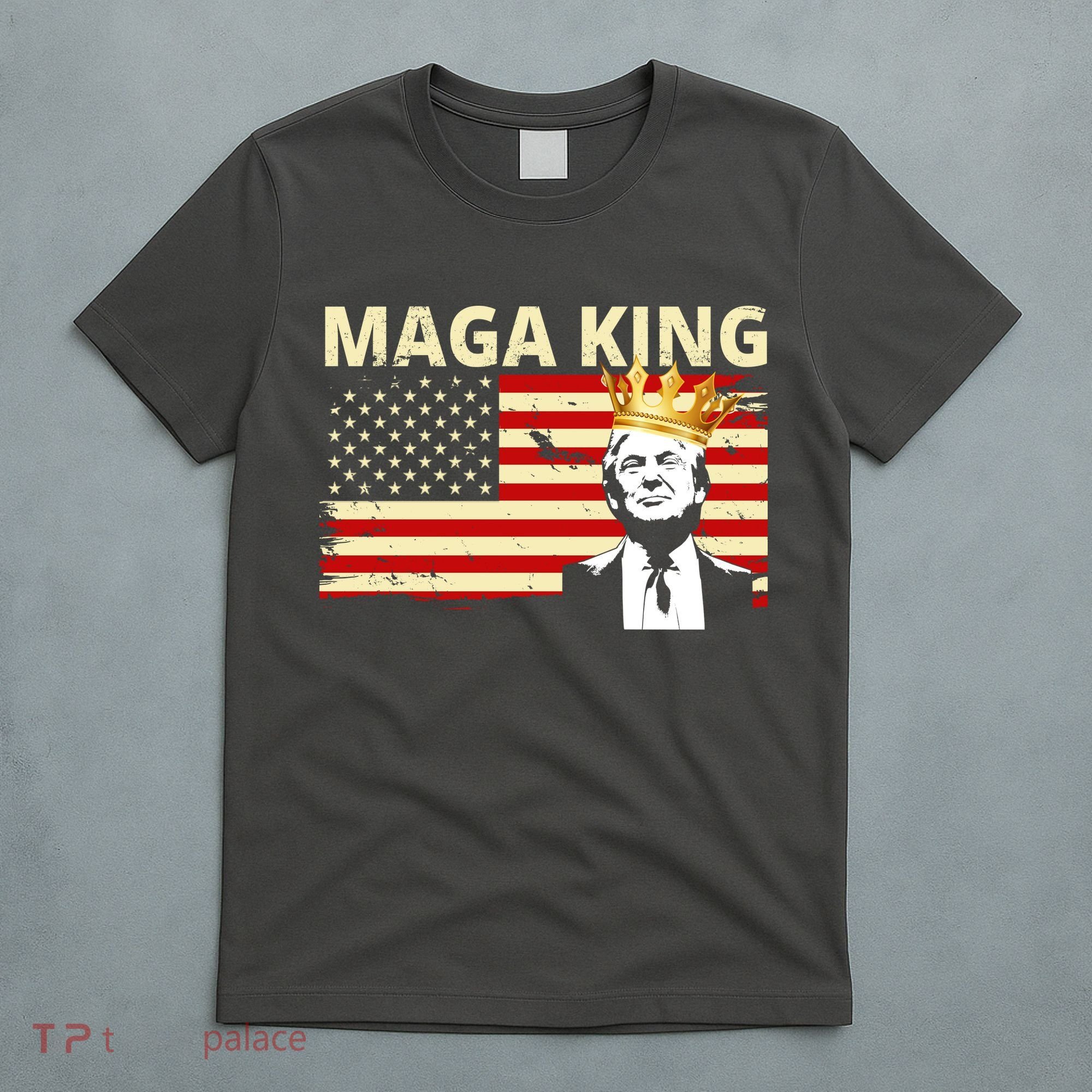 MAGA King Donald Trump Usa Flag T-Shirt