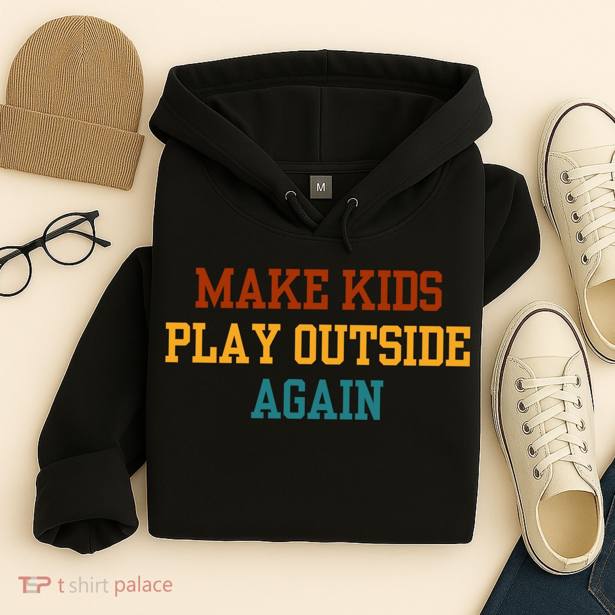 Make Ki Ds Play Outside Again Funny Parenting Saying Hoodie