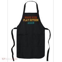 Make Ki Ds Play Outside Again Funny Parenting Saying Apron thumb 0