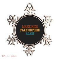 Make Ki Ds Play Outside Again Funny Parenting Saying Ornament thumb 0