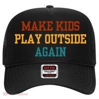 Make Ki Ds Play Outside Again Funny Parenting Saying Hat thumb 0