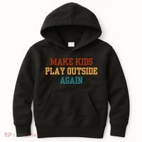 Make Ki Ds Play Outside Again Funny Parenting Saying Kids Hoodie thumb 0