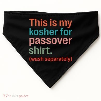 My Kosher For Passover Wash Separately Matzah Pesach USA-Made Doggie Bandana