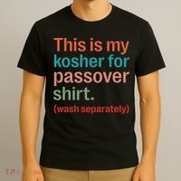 My Kosher For Passover Wash Separately Matzah Pesach T-Shirt thumb 3