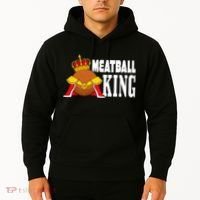 Meatball King funny queen  Hoodie thumb 2
