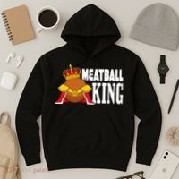 Meatball King funny queen  Hoodie thumb 3