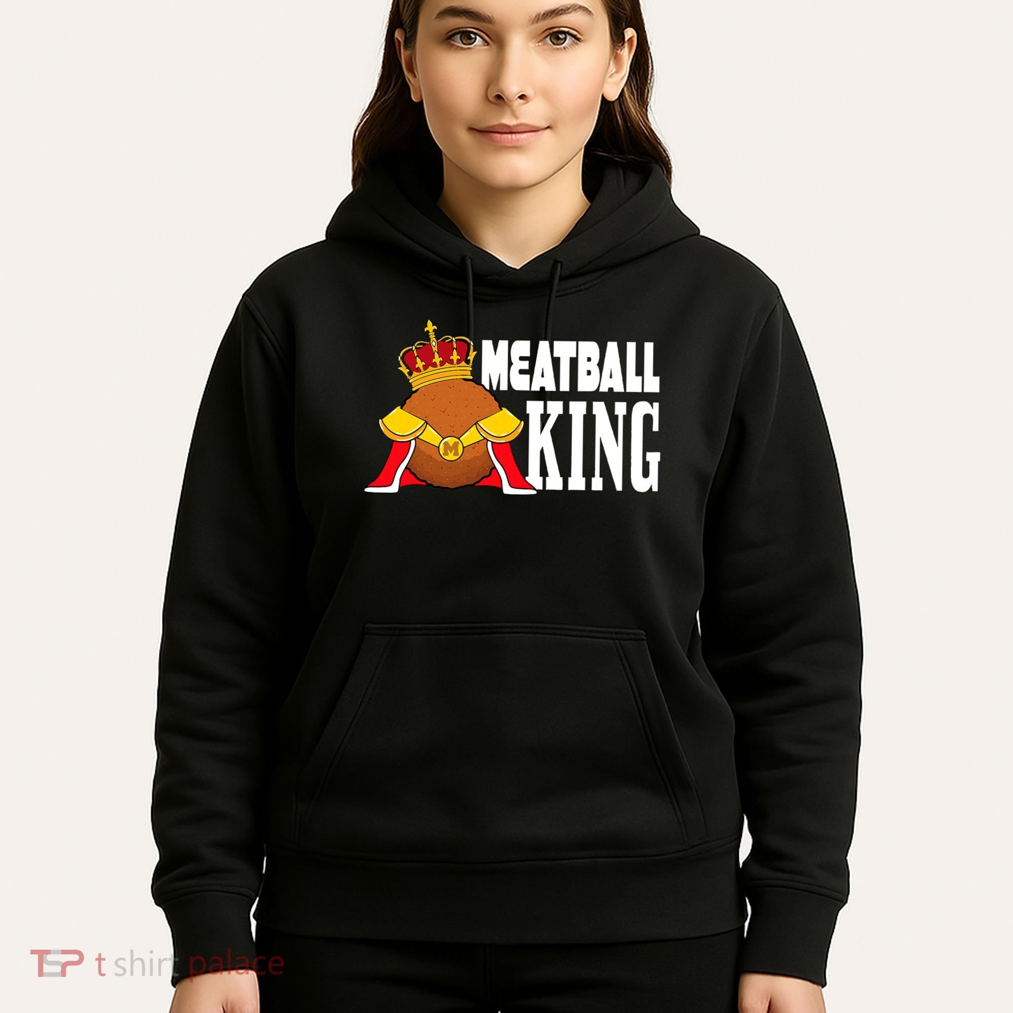 Meatball King funny queen  Hoodie