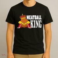 Meatball King funny queen  T-Shirt thumb 3