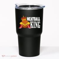 Meatball King funny queen  Tumbler thumb 0