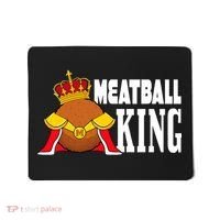Meatball King funny queen  Mousepad thumb 0