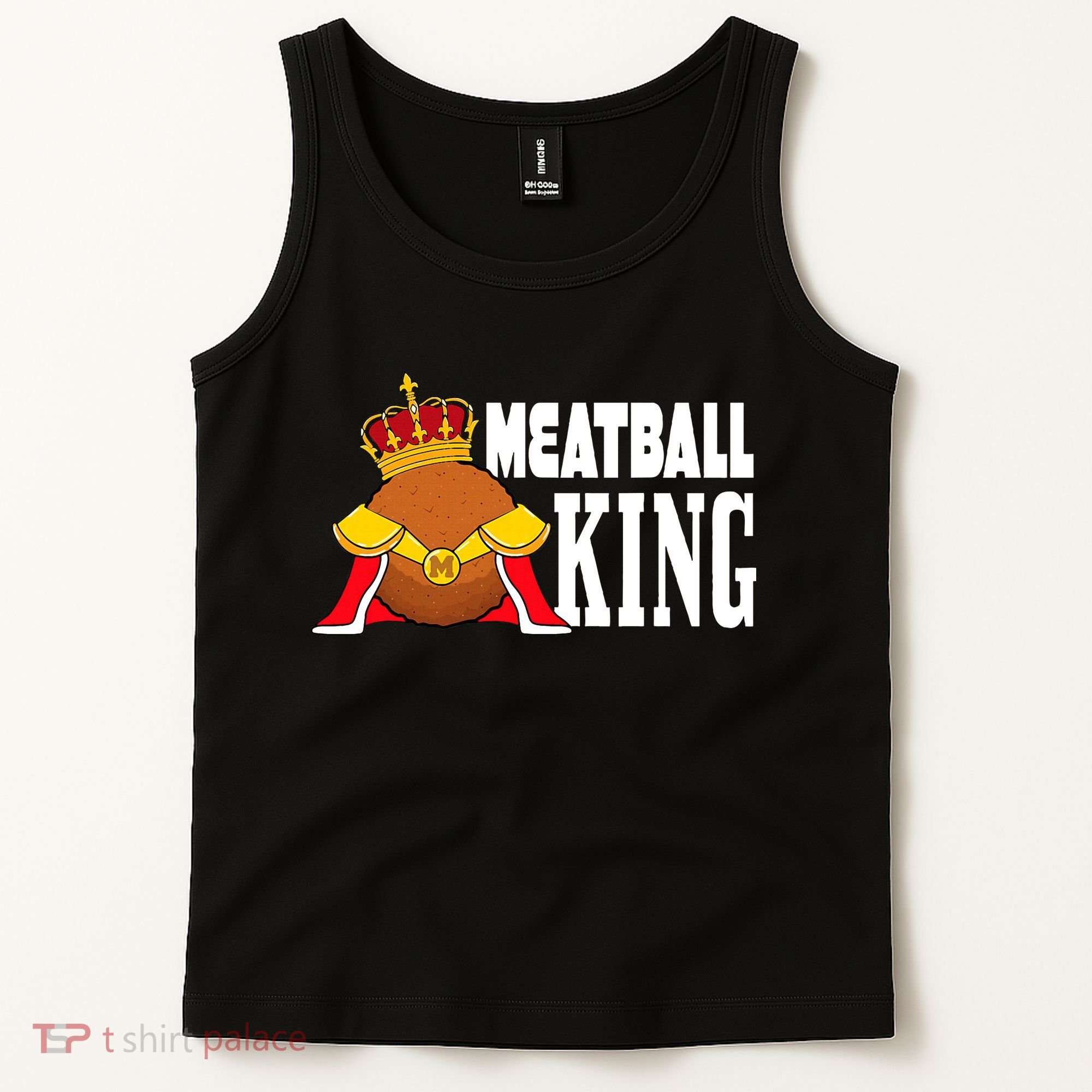 Meatball King funny queen  Tank Top