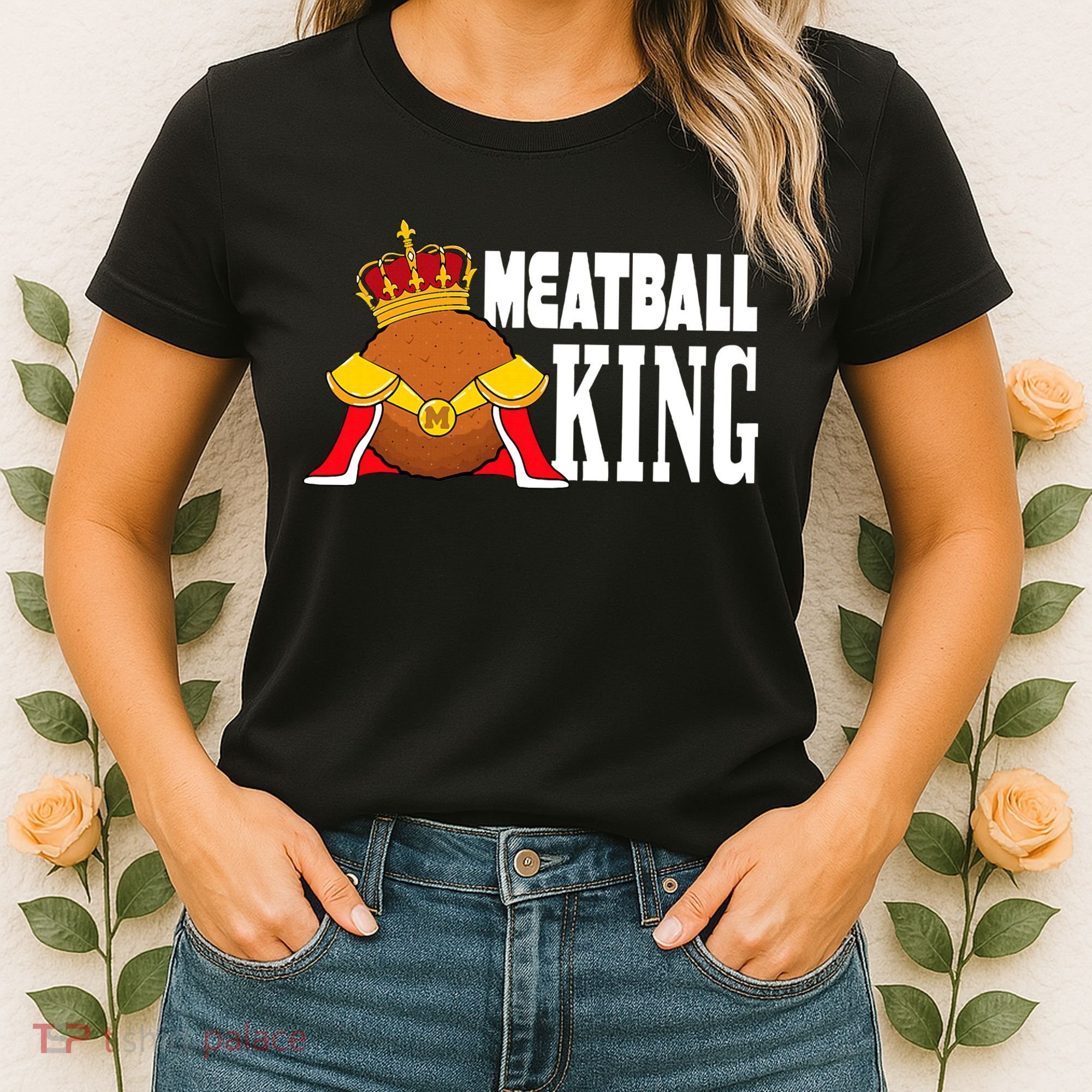 Meatball King funny queen  Women's T-Shirt