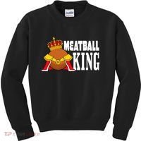 Meatball King funny queen  Kids Sweatshirt thumb 0