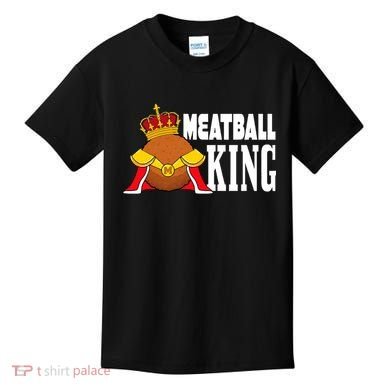 Meatball King funny queen  Kids T-Shirt