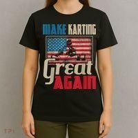 Make Karting Great Again Go Kart Racing Racer Karting T-Shirt thumb 4