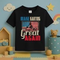 Make Karting Great Again Go Kart Racing Racer Karting Toddler T-Shirt thumb 3