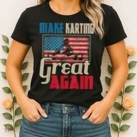 Make Karting Great Again Go Kart Racing Racer Karting Women's T-Shirt thumb 2