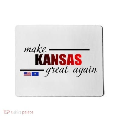 Make Kansas Great Again Mousepad
