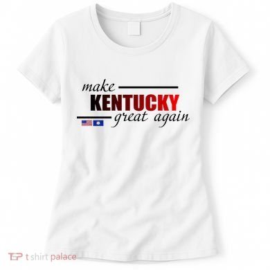 Make Kentucky Great Again Women's T-Shirt