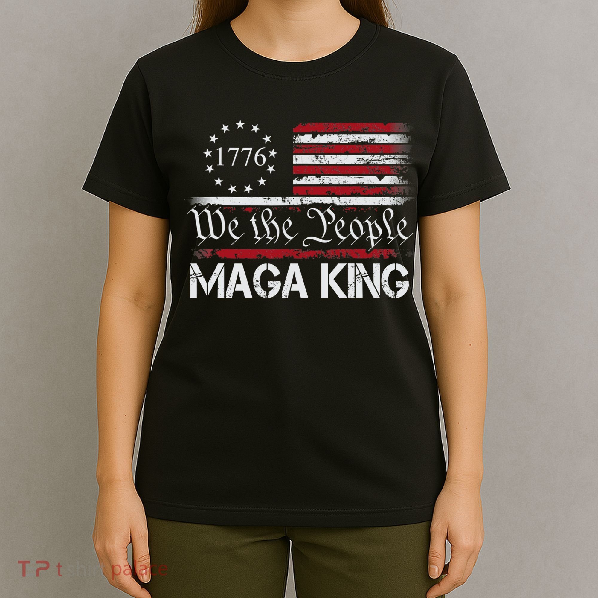 Maga King, Great Maga King, The Great Maga King, Ultra Maga T-Shirt