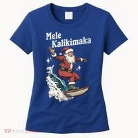 Mele Kalikimaka Hawaiian Christmas Surfing Santa Gift Women's T-Shirt thumb 0